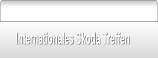 Internationales Skoda Treffen